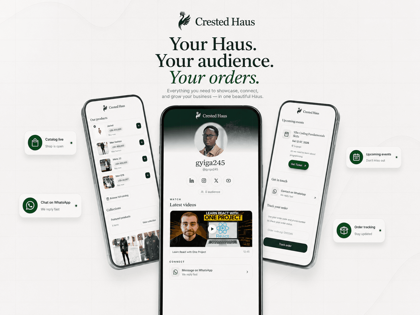 Crested Haus shown across three phone mockups: a creator profile, a product catalog, and a restaurant menu, with floating cards highlighting catalog status, WhatsApp chat, QR sharing, and order tracking.